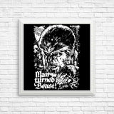 Man Turned Beast - Posters & Prints