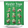 Master Yoga - Shower Curtain