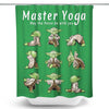 Master Yoga - Shower Curtain