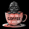 May the Coffee Be With You - Canvas Print