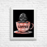 May the Coffee Be With You - Posters & Prints