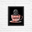 May the Coffee Be With You - Posters & Prints