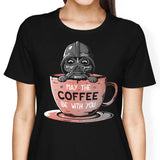 May the Coffee Be With You - Women's Apparel