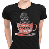 May the Coffee Be With You - Women's Apparel