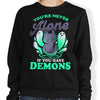 Me and My Demons - Sweatshirt