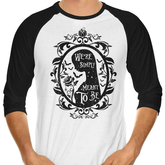 Meant to Be - 3/4 Sleeve Raglan T-Shirt