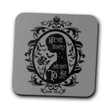 Meant to Be - Coasters