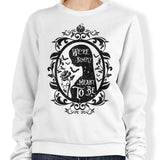 Meant to Be - Sweatshirt