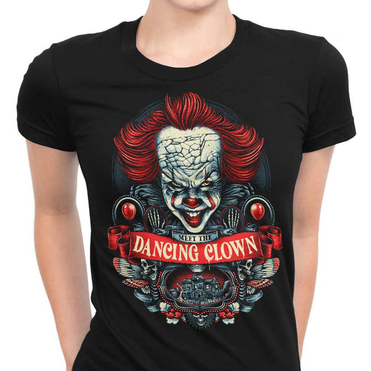 Meet the Dancing Clown - Women's Apparel