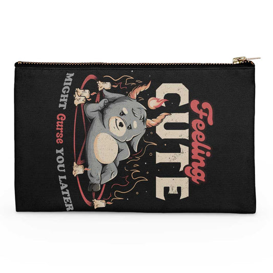 Might Curse You Later - Accessory Pouch