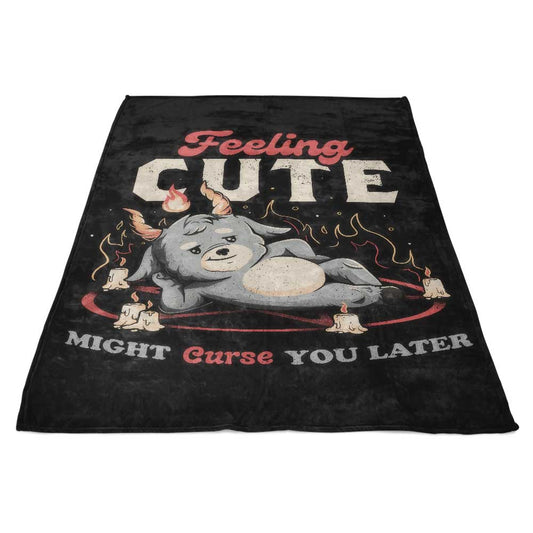 Might Curse You Later - Fleece Blanket