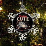 Might Curse You Later - Ornament