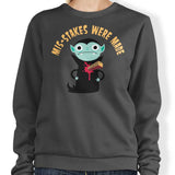 Mis-Stakes Were Made - Sweatshirt