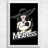Mistress - Posters & Prints