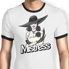 Mistress - Ringer T-Shirt