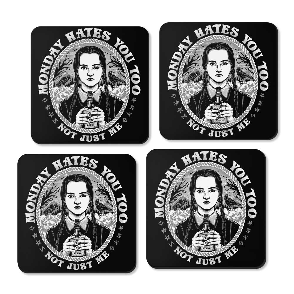 Monday Hates You Too - Coasters