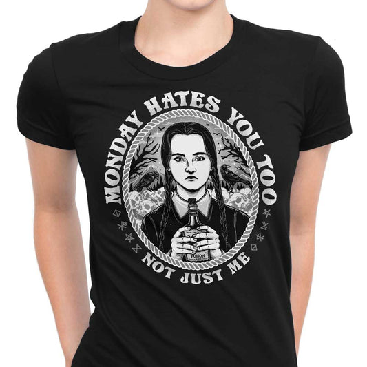 Monday Hates You Too - Women's Apparel