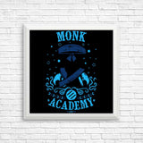 Monk Academy - Posters & Prints