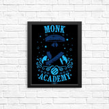 Monk Academy - Posters & Prints