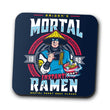Mortal Ramen - Coasters