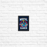 Mortal Ramen - Posters & Prints