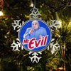 Mr. Evil - Ornament