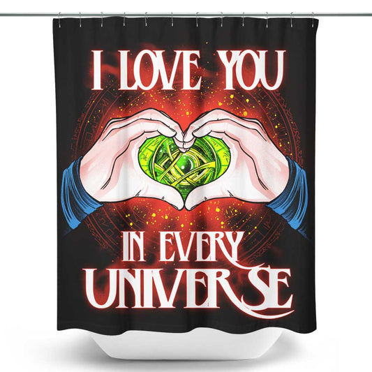 Multiversal Love - Shower Curtain