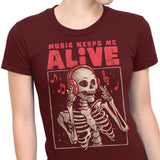 Music Keeps Me Alive - Women's Apparel