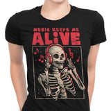 Music Keeps Me Alive - Women's Apparel