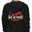Must Go Faster - Hoodie