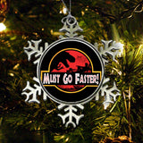 Must Go Faster - Ornament