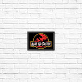 Must Go Faster - Posters & Prints