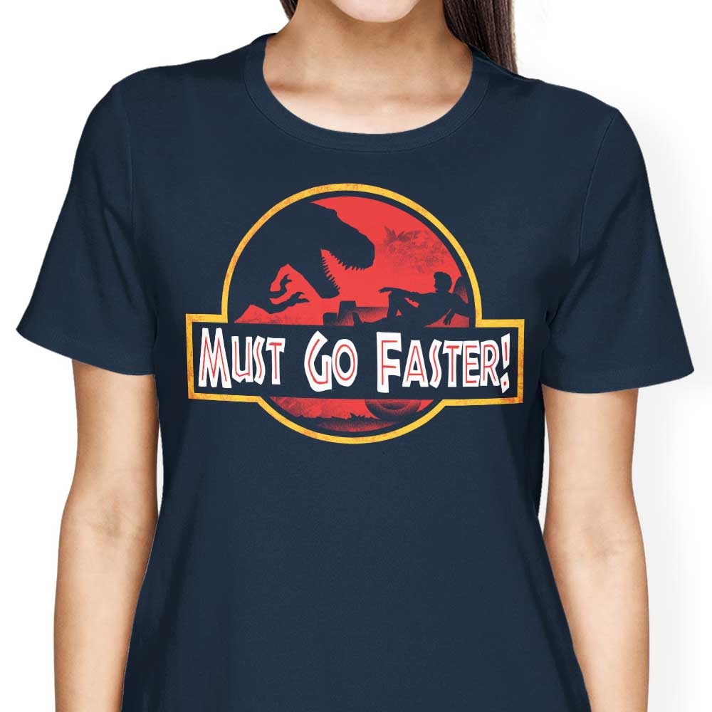 Must Go Faster - Women's Apparel
