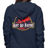 Must Go Faster - Hoodie