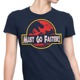 Must Go Faster - Women's Apparel