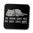 My Body Says Nope - Coasters