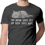 My Body Says Nope - Men's Apparel