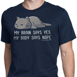 My Body Says Nope - Men's Apparel