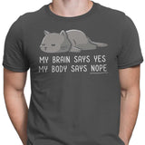My Body Says Nope - Men's Apparel