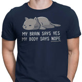 My Body Says Nope - Men's Apparel