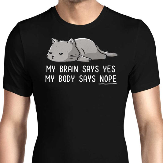 My Body Says Nope - Men's Apparel