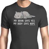 My Body Says Nope - Men's Apparel