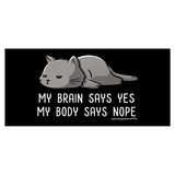 My Body Says Nope - Mug