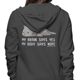 My Body Says Nope - Hoodie