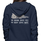 My Body Says Nope - Hoodie