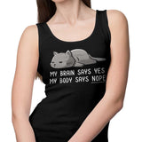 My Body Says Nope - Tank Top