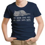 My Body Says Nope - Youth Apparel