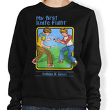 My First Knife Fight - Sweatshirt