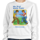 My First Knife Fight - Sweatshirt