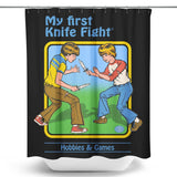 My First Knife Fight - Shower Curtain